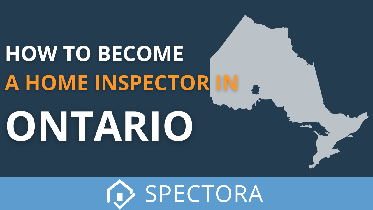 how-to-become-a-home-inspector-in-ontario